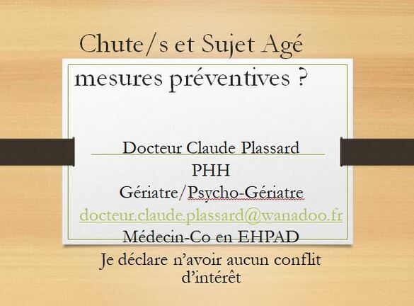 "Prévention de la chute chez la personne âgée", une conférence du Docteur Claude Plassard