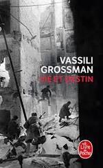 Vie et destin   Vassil. Grossmann