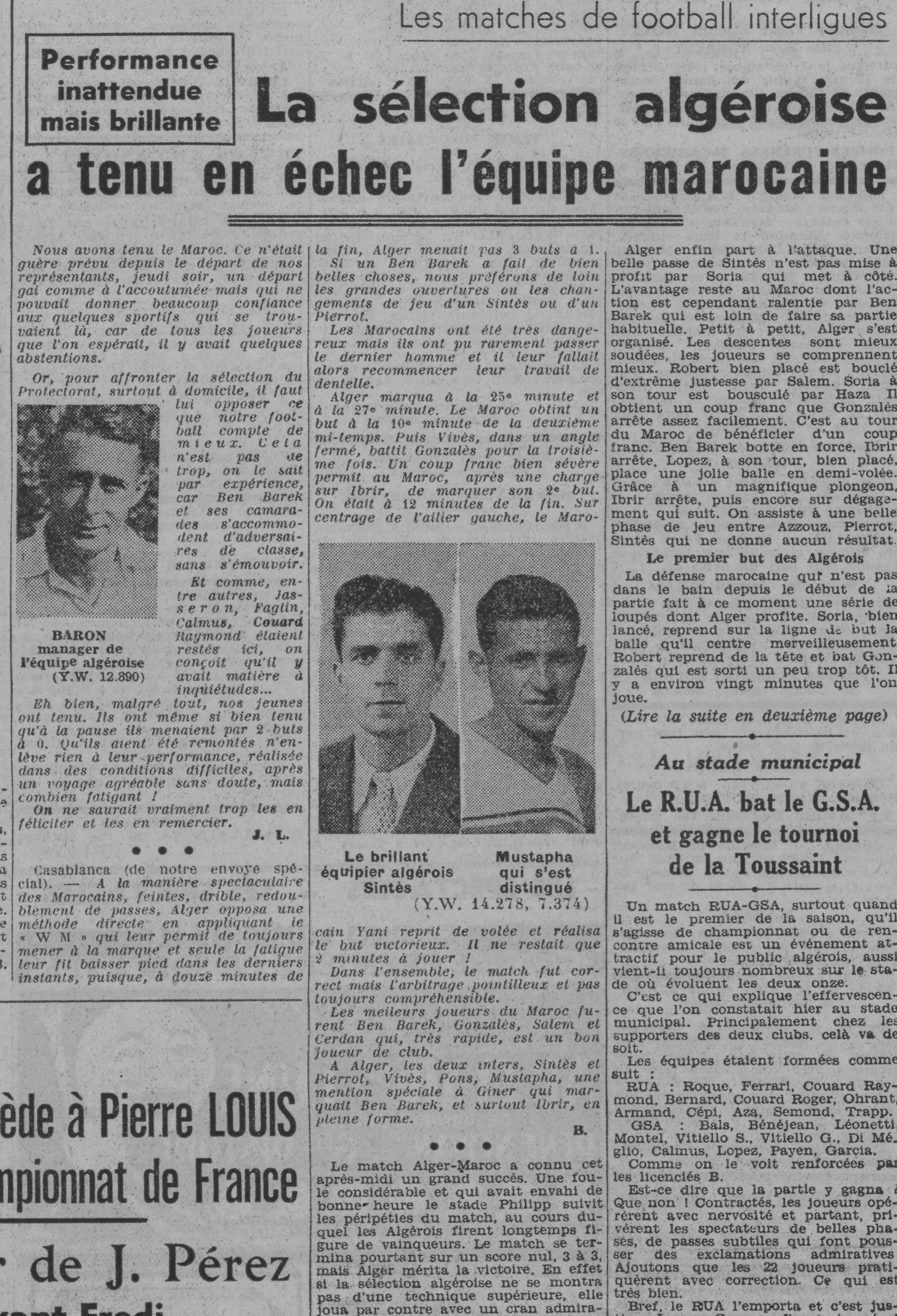 Dimanche 4.1.1942 Amical Sélection d'Alger sans aucun Mouloudéen-Oran avec Firoud 1-0