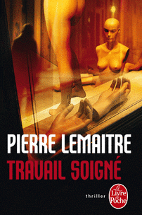 Travail soigné de Pierre Lemaître.