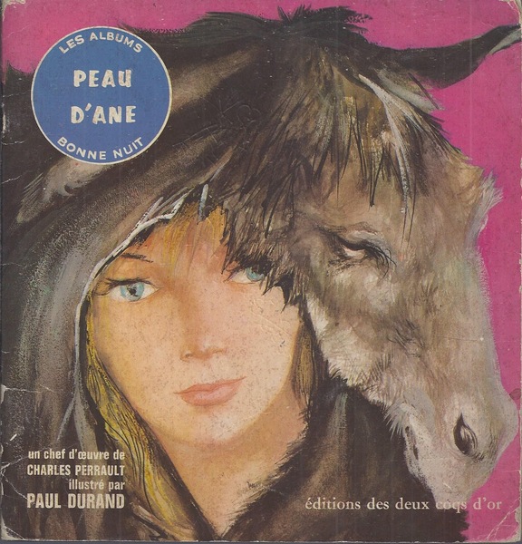 Peau d'Âne (Charles Perrault, illustré par Paul Durand)