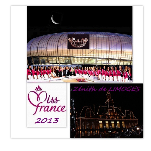 Élection de Miss France 2013 , 33 candidates pour une couronne ce samedi au Zénith de  Limoges 