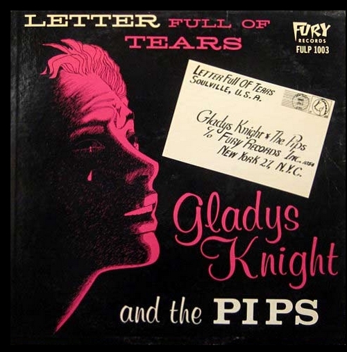 Gladys Knight & The Pips : Album " Letter Full Of Tears " Fury Records FULP 1003 [ US ]