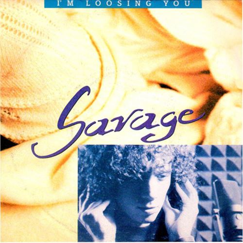 Savage - I'm Loosing You (1988)