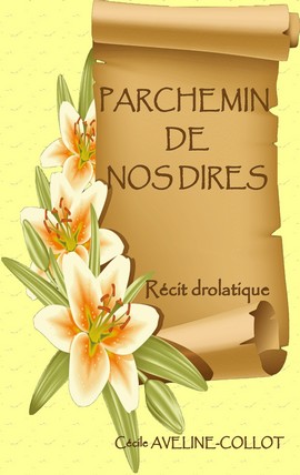 PARCHEMIN DE NOS DIRES.jpg