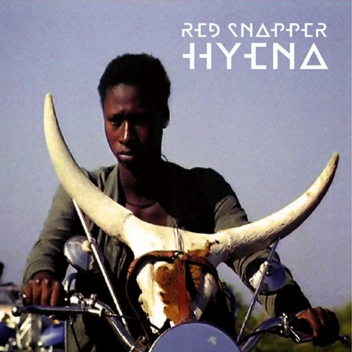 Red Snapper - Hyena (2014) [Electronic , Alternative]