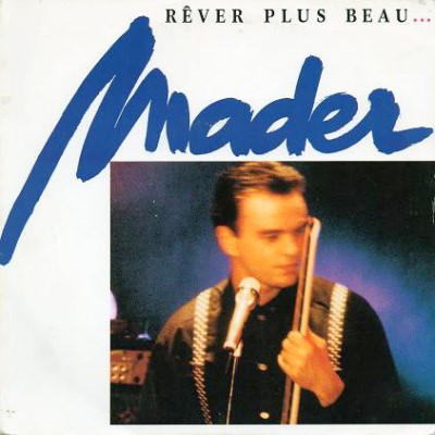 Jean-Pierre Mader - Rêver Plus Beau