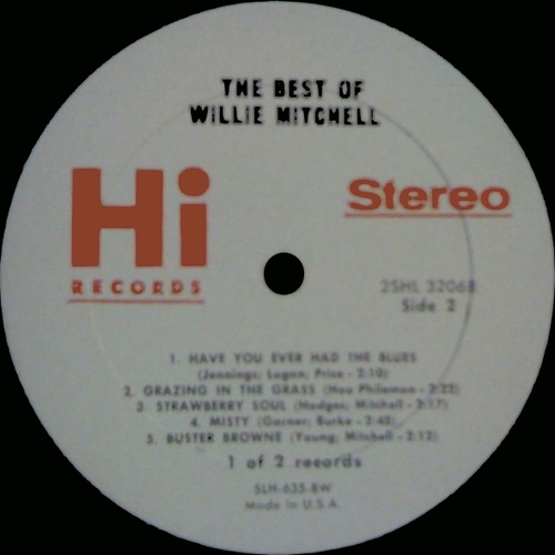 1972 : Willie Mitchell : Album " The Best Of Willie Mitchell " Hi Records 2 SHL 32068-069  [ US ]