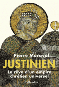Justinien  -  Pierre Maraval