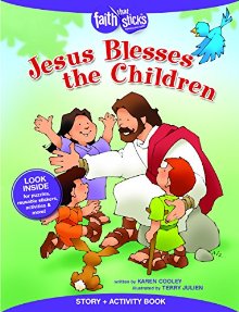 Jesus Blesses the Children (story and activity book)
