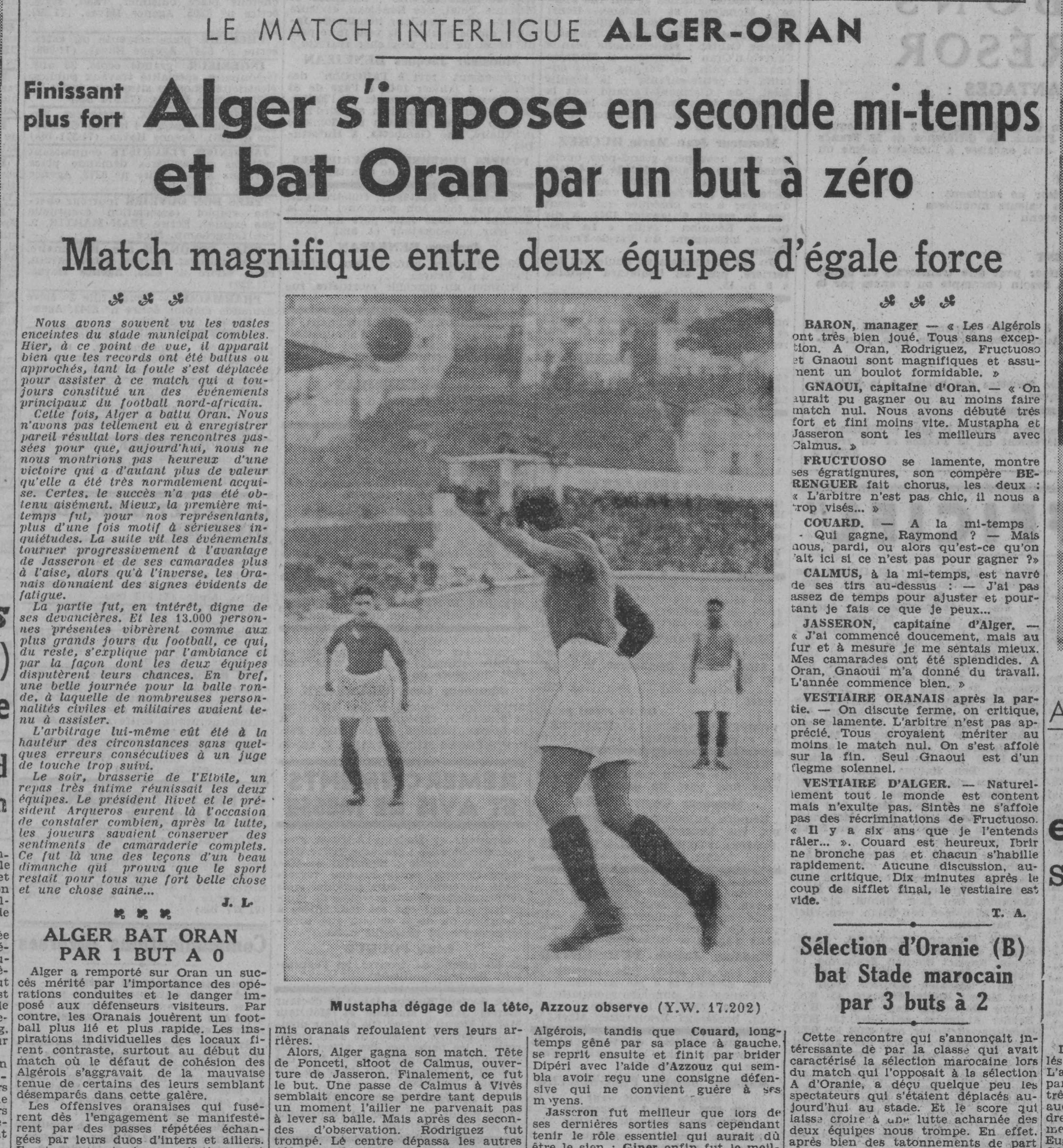 Dimanche 4.1.1942 Amical Sélection d'Alger sans aucun Mouloudéen-Oran avec Firoud 1-0