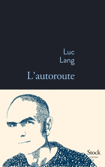 L'autoroute de Luc Lang