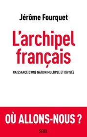L'Archipel français  -   Jérôme Fourquet