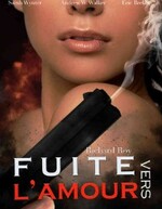 L’affiche du film « Fuite vers l’amour »