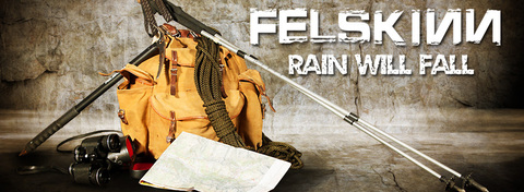 FELSKINN - "Rain Will Fall" (Clip)