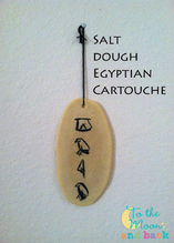 salt dough egyptian cartouche