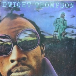 Dwight Thompson - Hypocrisy - Complete LP