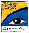 Label Regards Croisés