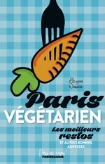 couverture du livre "paris végétarien" chez Parigramme