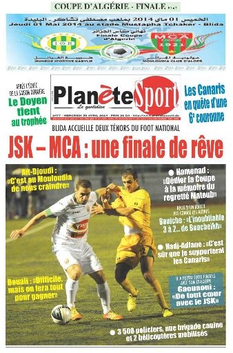Jeudi 01.05.2014 à Blida Finale MCA-JSK