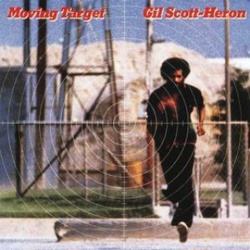Gil Scott Heron - Moving Target - Complete LP
