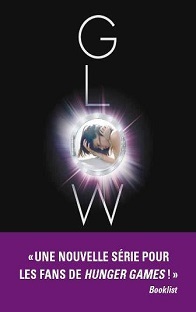 Mission nouvelle Terre T1 : Glow , Amy Kathleene Ryan