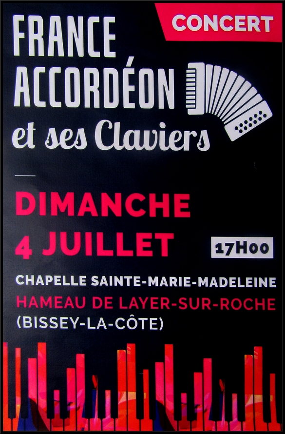 France-Accordéon et ses claviers ont donné un superbe concert dans la chapelle de Layer sur Roche (commune de Bissey la Côte)
