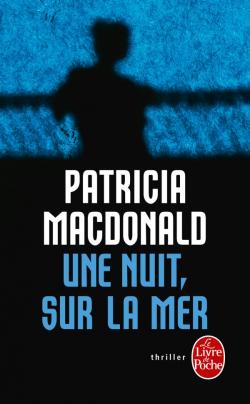 Une nuit sur la mer de Patricia MACDONALD