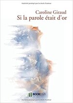 Si la parole était d'or