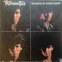 The Romantics - Talking In Your Sleep