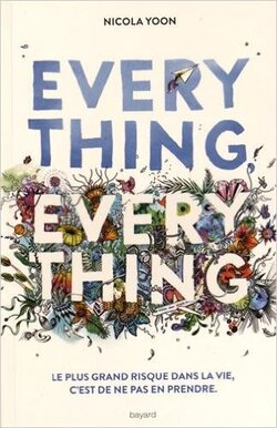 "Everything Everything" de Nicola Yoon