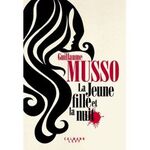 Guillaume MUSSO - La jeune fille et la nuit