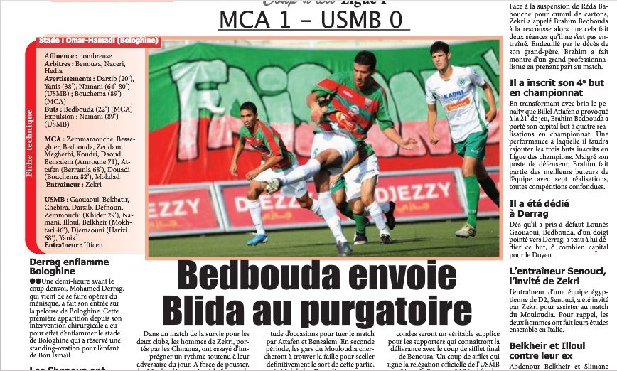 Vendredi 1.7.2011 MCA-USMB 1-0 désolé fréres Blidéens