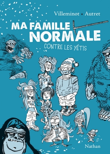 Ma famille normale contre les yétis