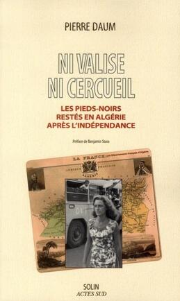 "En vie à Béziers" avec Pierre Daum, spécialiste de l'Algérie et auteur notamment de "Ni valise, ni cercueil"