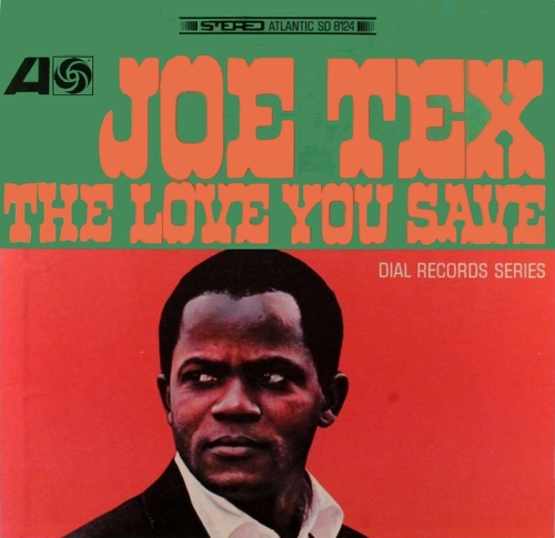 Joe Tex : Album " The Love You Save " Atlantic Records SD 8124 [ US ]