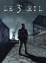 Le 3ème Oeil - Tome 1 : Arnaud - Corbeyran & Espé