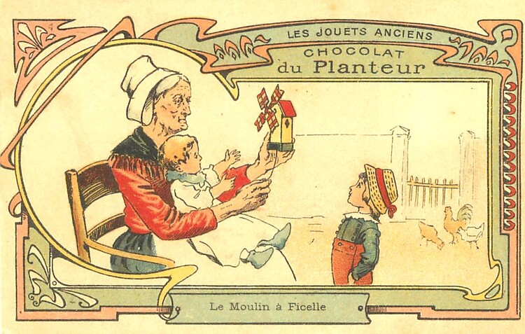 Le Moulin à Ficelle (Chromolithographie Chocolat du Planteur. LES JOUETS ANCIENS).