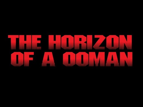 The Horizon of a Ooman
