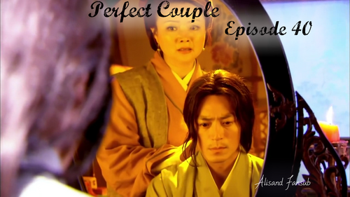Perfect Couple Episode 40