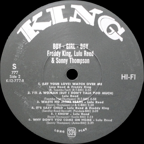Freddy King , Lula Reed & Sonny Thompson : Album " Boy , Girl , Boy " King Records 777 [ US ]