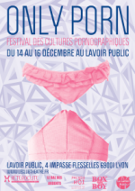 Only Porn Festival à Lyon