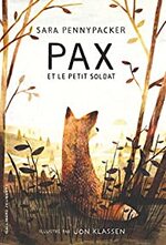 Pax et le petit soldat, Sara Pennypacker