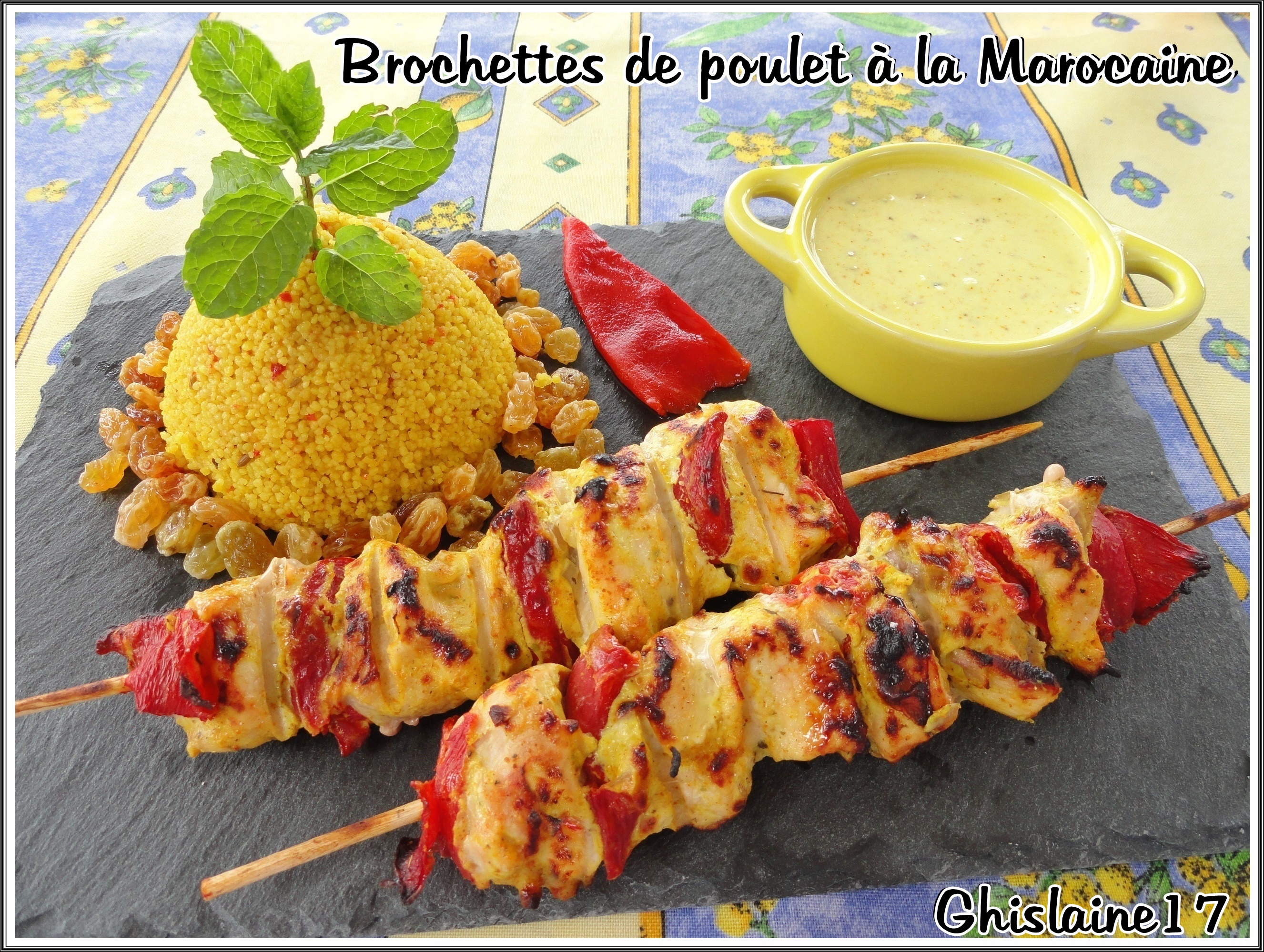 Brochettes de poulet à la Marocaine - Ghislaine Cuisine