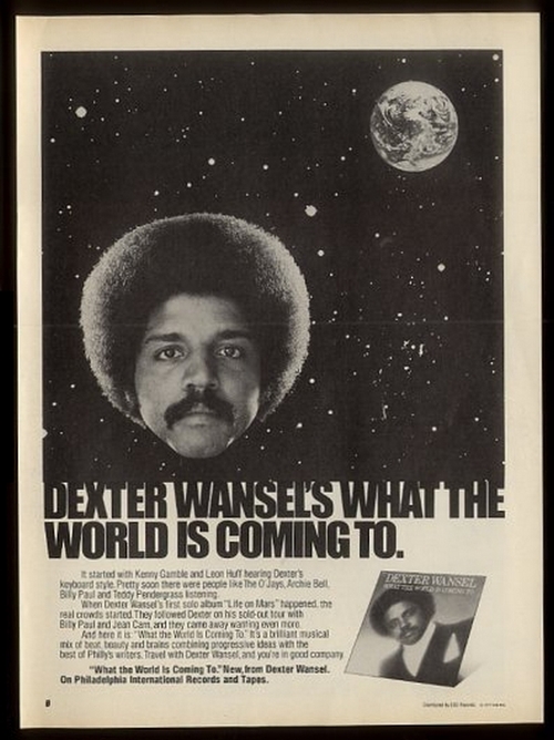 1977 : Dexter Wansel : Album " What The World Is Coming To " Philadelphia International Records PZ 34487 [ US ]