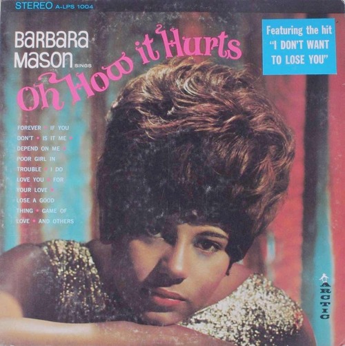 Barbara Mason : Album " Oh How It Hurts " Arctic Records A-LPS 1004 [ US ]
