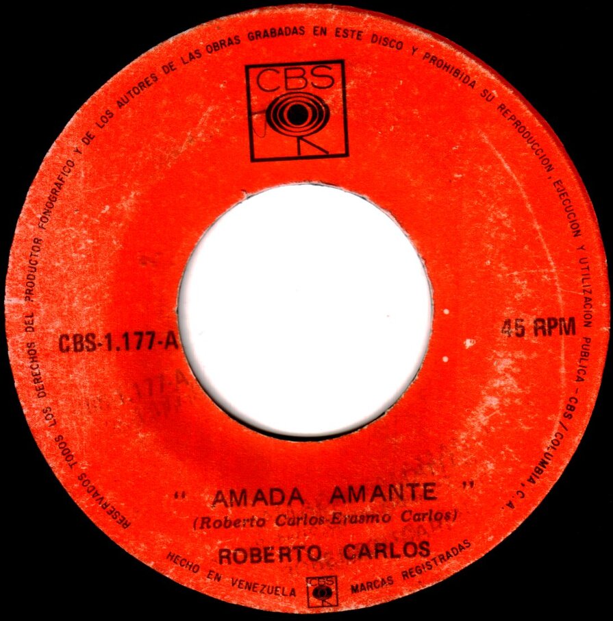 ROBERTO CARLOS - Amada Amante - Vístase De Una Vez (SELLO CBS 1177) Single 1972 Venezuela