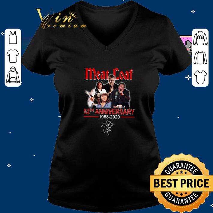 Pretty Meat Loaf 52th anniversary 1968-2020 signature shirt