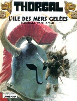 Thorgal - Tome 2 : L'Ile des Mers Gelées - Rosinski & Van Hamme