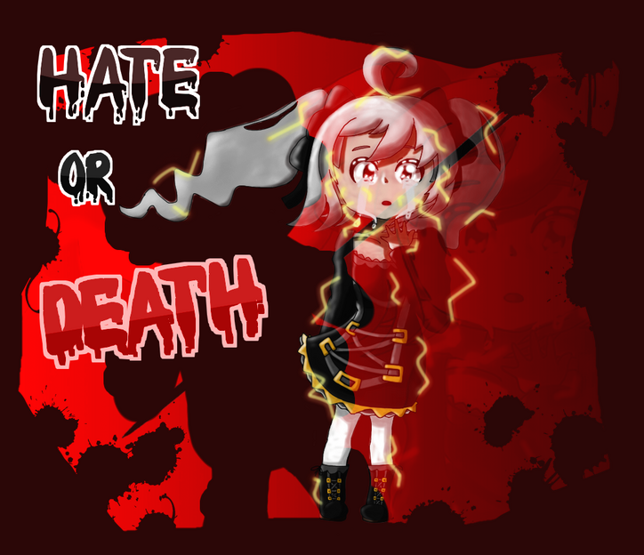 Hate or Death
